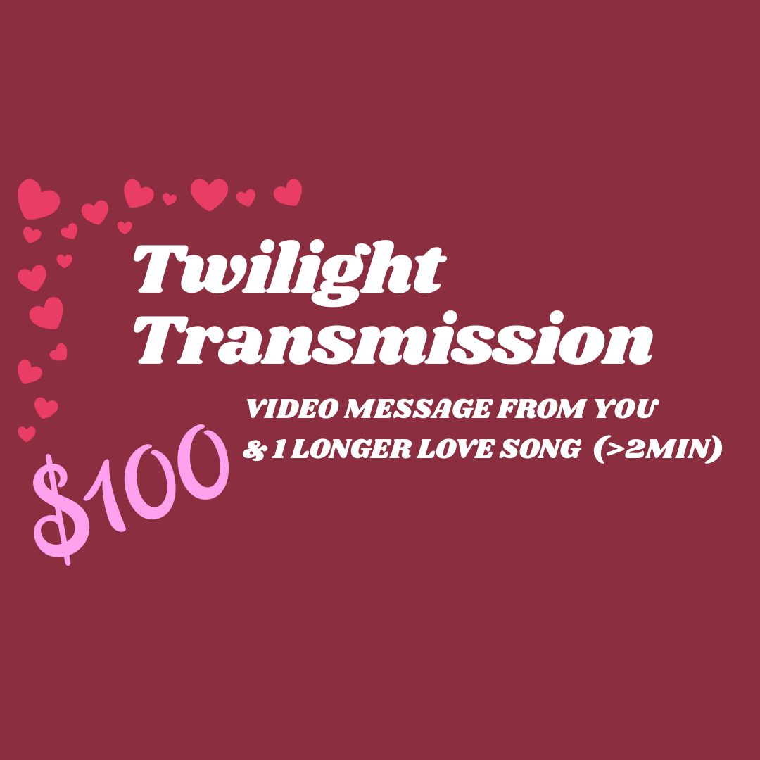 Virtual Singing Valentine - Twilight Transmission